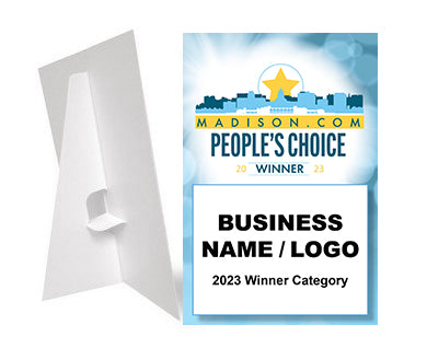 Foam Sign & Easel 4x6 (Minimum 6) – Madison Peoples Choice, Best of the  Best